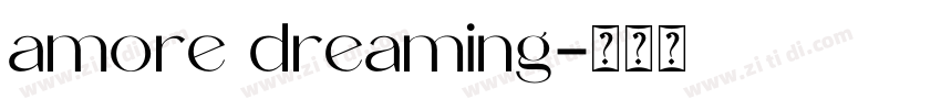 amore dreaming字体转换